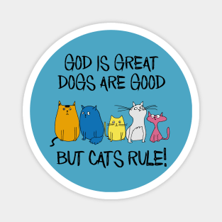 Cats Rule! Magnet